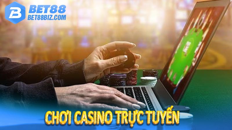 chơi Casino trực tuyến